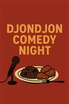 Djondjon Comedy Night - Riz Djondjon