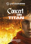 Grissini Project : Concert on Titan - Théâtre des Feuillants