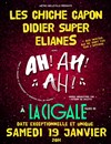 Les Chiche Capon, Didier Super, Elianes dans Ah ! ah ! ah ! - La Cigale