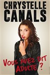 Chrystelle Canals dans Vous avez dit adulte ? - Les Tontons Flingueurs
