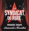 Le Syndicat du Rire - L'Antidote