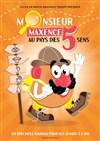 Monsieur Maxence au pays des 5 sens - Salle Les Ateliers du Cinéma 