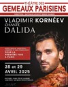 Vladimir Kornéev chante Dalida - Théâtre des Gémeaux Parisiens
