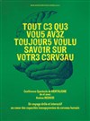Tout ce que vous avez toujours voulu savoir sur votre cerveau - Théâtre de la Cité