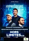 Les Hypnotiseurs dans Hors limites 2.0 - espace Jean Vilar