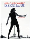 Anny-Claude Navarro dans Anny-Claude Navarro en a sous la jupe - Théâtre Popul'air du Reinitas