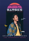 Shirley & Co - Barbès Comedy Club