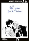 Les gens qu'on aime - À La Folie Théâtre