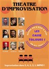 Les Cause Toujours | Théâtre d'improvisation - Comédie Triomphe