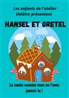 Hansel et Gretel - Comédie du Finistère - Les ateliers des Capuçins