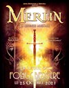 Merlin, la légende musicale - Folies Bergère