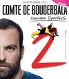 Le Comte de Bouderbala 2 - Palais des Congrès de Perpignan