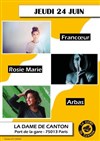 Arbas + Francoeur + Rosie Marie - La Dame de Canton