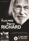 Au plus près de Pierre Richard - Les Trois Ducs