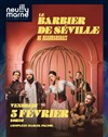 Le barbier de Séville ou la précaution inutile - Salle des Fêtes Marcel Pagnol