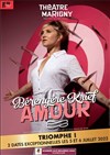 Bérengère Krief dans Amour - Théâtre Marigny - Salle Marigny