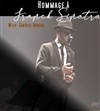Hommage à Franck Sinatra - Le Joke - Casino Barrière de Sainte-Maxime