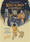 Nino au pays des rêves - Théâtre de la Clarté