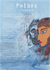 Phèdre - Théâtre du Nord-Ouest