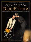 DuoEthik - Théâtre Clavel