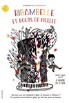 Ribambelle et bouts de ficelle - Théâtre Essaion