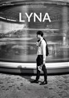 Lyna - Théâtre Chez Colette