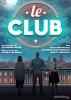 Le Club - La comédie de Marseille (anciennement Le Quai du Rire)