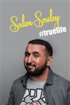Salim smiley en rodage dans #truelife - Théâtre du Gai Savoir