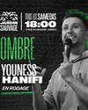 Youness Hanifi dans Ombre - Jardin Sauvage