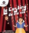 Le casting de ma vie - Théâtre des Chartrons