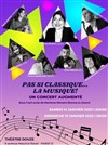 Pas si classique... la musique ! - Théâtre Douze - Maurice Ravel