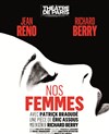 Nos femmes - Théâtre de Paris - Grande Salle