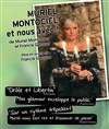 Muriel Montossey dans Muriel Montociel ... Et Nous avec ! - La boite à rire