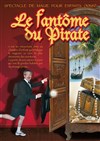 Le Fantôme du Pirate - Le Carrousel de Paris