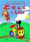 Les aventures de Zéli et Loli - Théâtre le Tribunal