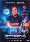 Antoine Leroux dans Destinations - La Comédie de Metz
