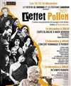 L'effet pollen #1 - Théâtre El Duende