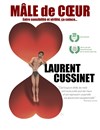 Laurent Cussinet dans Mâle de coeur - Tête de l'Art 74
