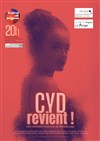 Cyd revient ! - Théâtre de l'Ange