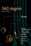 360 degrés - Théâtre du Temps