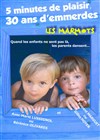 5 minutes de plaisir, 30 ans d'emmerdes... Les Marmots - Comédie Tour Eiffel