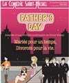Father's day - La Comédie Saint Michel - petite salle 