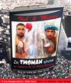 Ze Twoman Show - La Reine Blanche