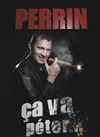 Olivier Perrin dans ça va péter - Le Sonar't