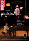 Airs de Jeu - Théâtre de Ménilmontant - Salle Guy Rétoré