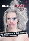 Chris dans Chris de Nerf - La comédie de Nancy