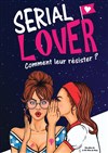 Serial lover - Théâtre Divadlo