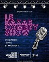 Le Bazar Comedy Show (Comedy Club) - Le Bazar