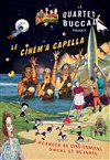 Ciném'A Capella - L'Auguste Théâtre
