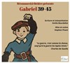 Gabriel 39-45 - Au Chapeau Rouge